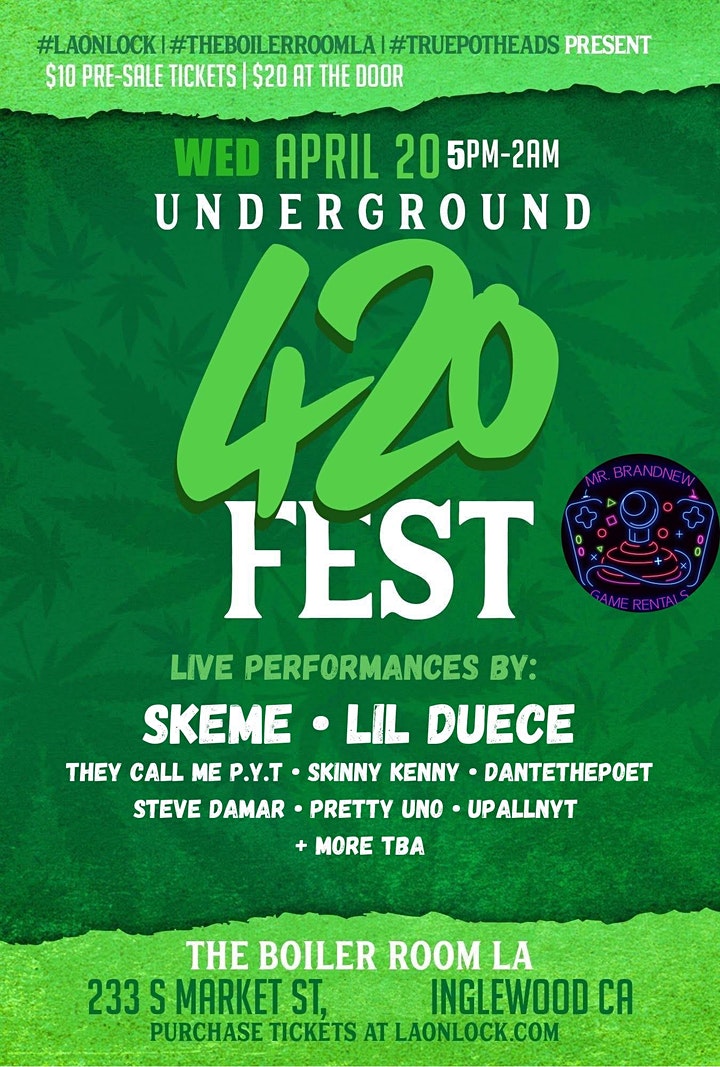 Underground 420 Fest 2022 Inglewood PotGuide